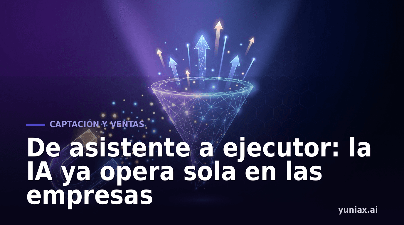 De asistente a ejecutor: la IA ya opera sola en las empresas